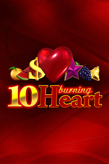 10 Burning Heart демо игровой автомат | ВАВАДА Казино бесплатно