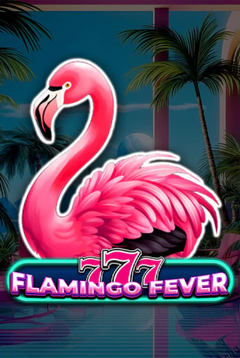 777 - Flamingo Fever демо игровой автомат | ВАВАДА Казино бесплатно