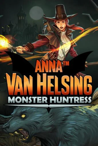 Anna Van Helsing - Monster Huntress демо игровой автомат | ВАВАДА Казино бесплатно