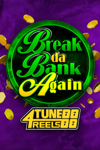 Break Da Bank Again 4Tune Reels демо игровой автомат | ВАВАДА Казино бесплатно