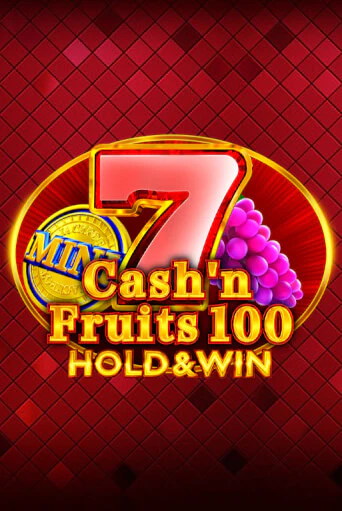 Cash'n Fruits 100 Hold And Win демо игровой автомат | ВАВАДА Казино бесплатно