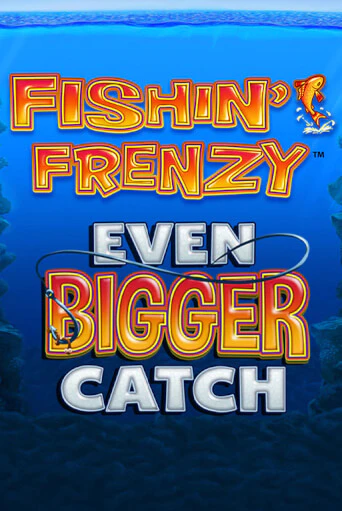 Fishin Frenzy Even Bigger Catch демо игровой автомат | ВАВАДА Казино бесплатно