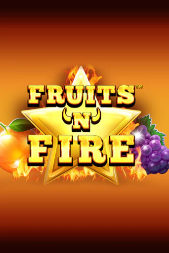 Fruits'n'Fire демо игровой автомат | ВАВАДА Казино бесплатно