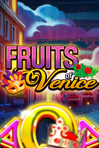 Fruits of Venice демо игровой автомат | ВАВАДА Казино бесплатно