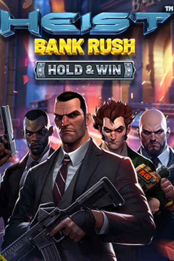 Heist: Bank Rush - Hold & Win демо игровой автомат | ВАВАДА Казино бесплатно