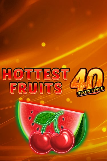 Hottest Fruits 40 демо игровой автомат | ВАВАДА Казино бесплатно