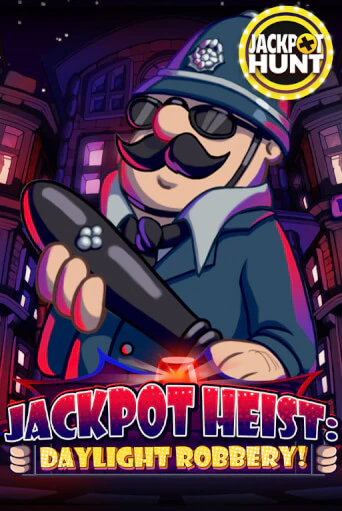 Jackpot Heist: Daylight Robbery демо игровой автомат | ВАВАДА Казино бесплатно