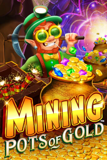 Mining Pots of Gold демо игровой автомат | ВАВАДА Казино бесплатно