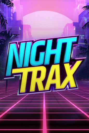 Night Trax демо игровой автомат | ВАВАДА Казино бесплатно