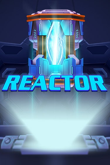 Reactor демо игровой автомат | ВАВАДА Казино бесплатно