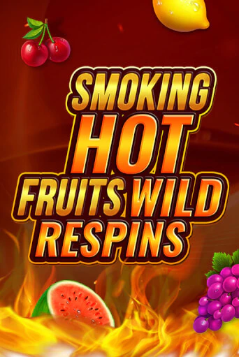 Smoking Hot Fruit Wild Respin демо игровой автомат | ВАВАДА Казино бесплатно