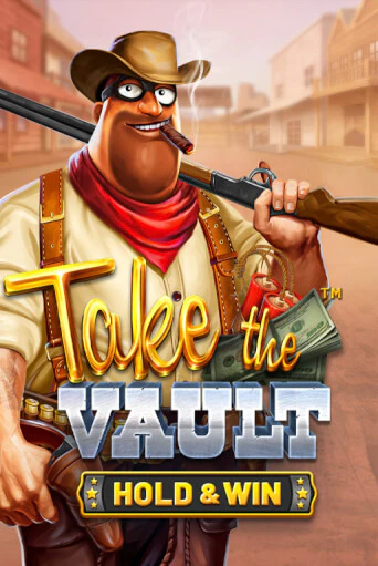 Take the Vault - Hold & Win демо игровой автомат | ВАВАДА Казино бесплатно