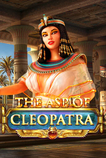 The Asp of Cleopatra демо игровой автомат | ВАВАДА Казино бесплатно