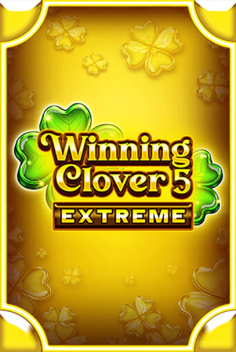 Winning Clover 5 Extreme демо игровой автомат | ВАВАДА Казино бесплатно