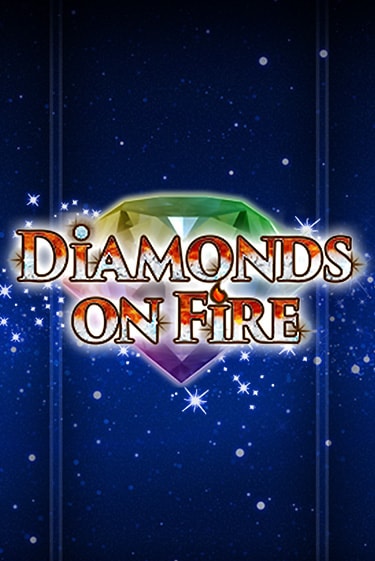 Diamonds on Fire демо игровой автомат | ВАВАДА Казино бесплатно