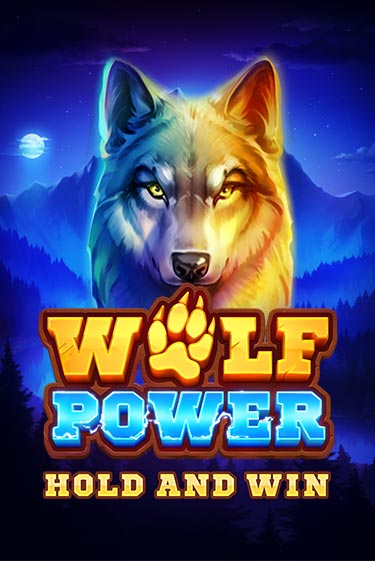 Wolf Power: Hold and Win демо игровой автомат | ВАВАДА Казино бесплатно